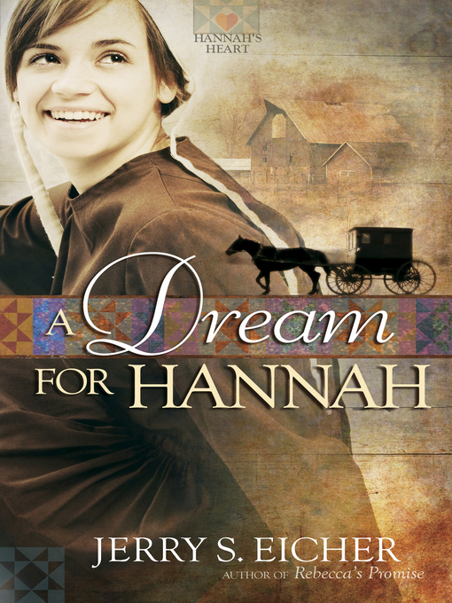 Title details for A Dream for Hannah by Jerry S. Eicher - Wait list
